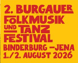 2. Burgauer Folkmusik- & Tanzfestival Binderburg